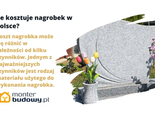 Ile kosztuje nagrobek w Polsce? Koszt nagrobka zależy od materiału.