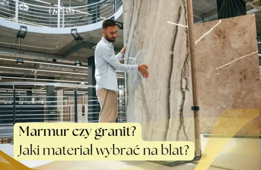 Mężczyzna ogląda płyty kamienne, zastanawiając się, jak odróżnić marmur od granitu przy wyborze blatu.